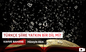 Türkçe Şiire Yatkın Bir Dil mi?