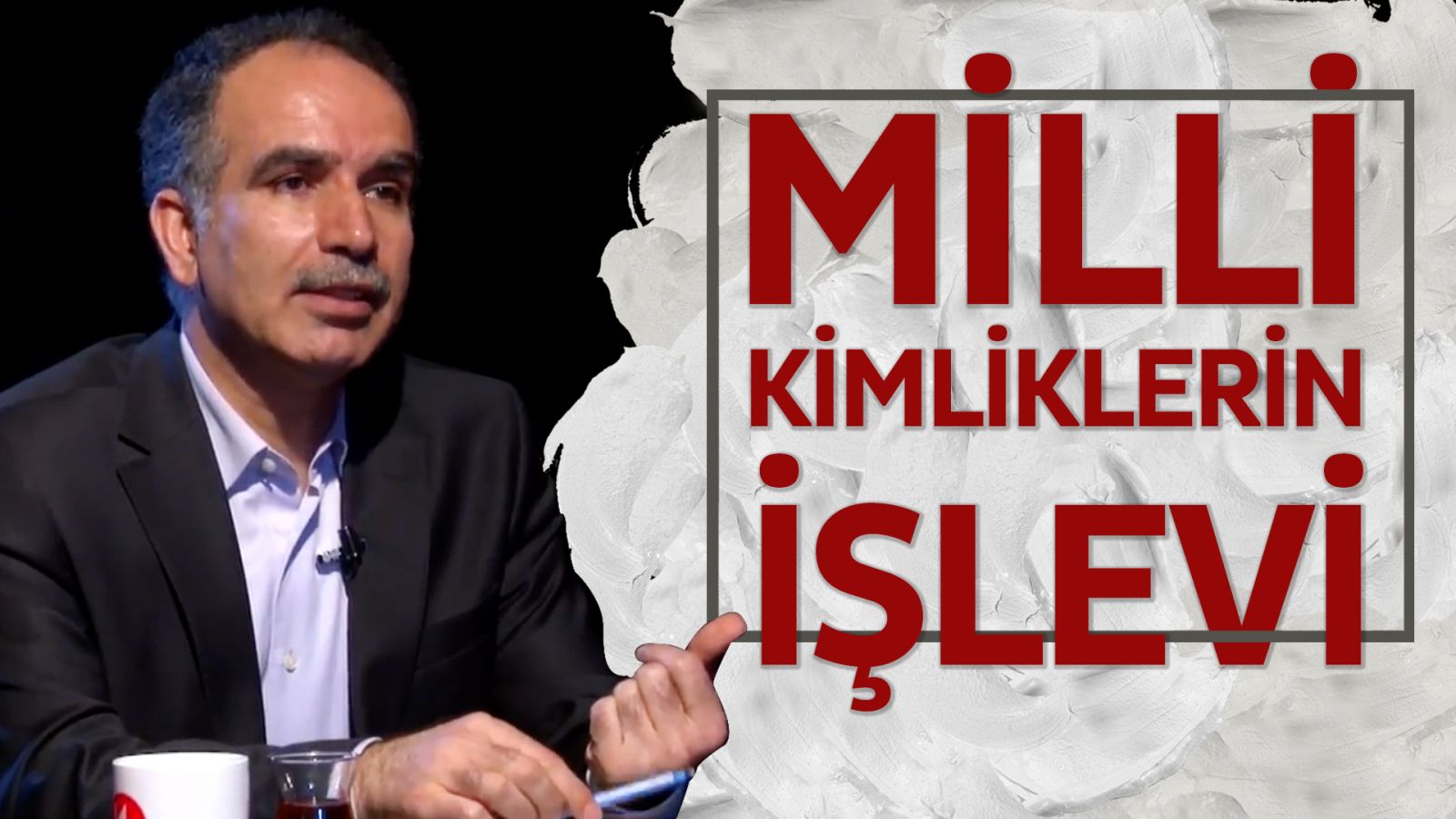 Tanıtıcı ve Tanımlayıcı İşlevleriyle Milli Kimlikler