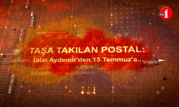 Taşa Takılan Postal: Talat Aydemir'den 15 Temmuz'a...