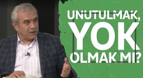 Unutulmak, yok olmak mı?