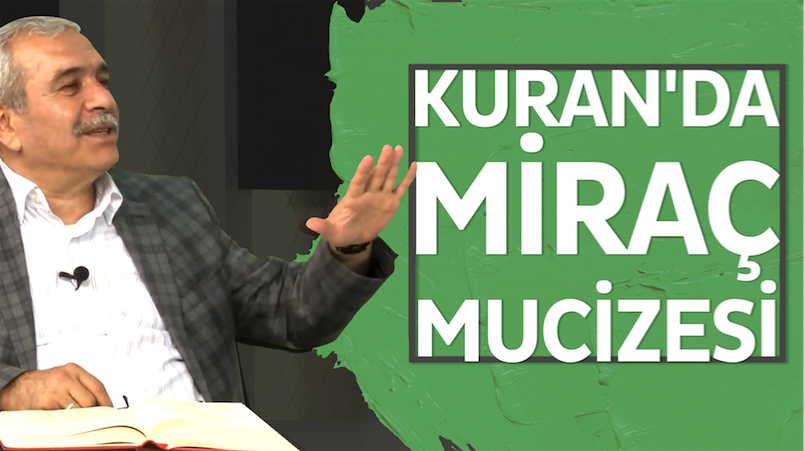 Kur’an’da Miraç Mucizesi