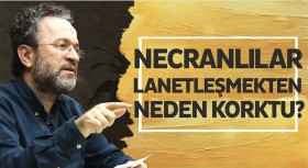 Necranlılar lanetleşmekten neden korktu?