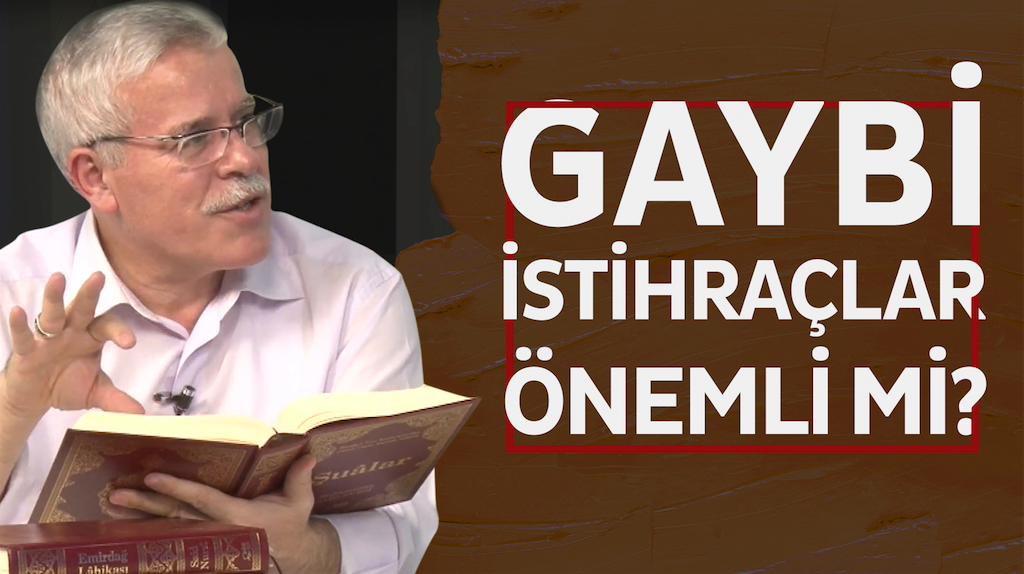 Gaybî istihraçlar önemli mi?