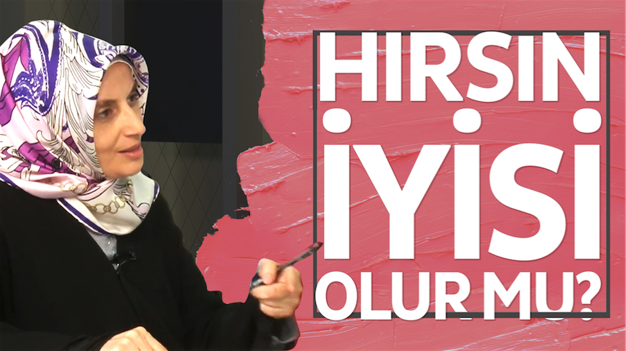 Hırsın ’iyisi’ olur mu?