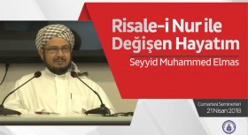 Risale-i Nur ile Değişen Hayatım