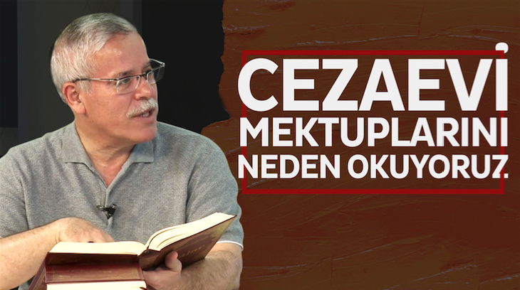 Cezaevi mektuplarını neden okuyoruz?