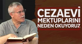 Cezaevi mektuplarını neden okuyoruz?