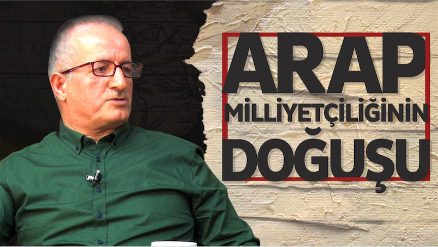 Arap Milliyetçiliğinin Doğuşu 