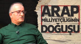 Arap Milliyetçiliğinin Doğuşu 