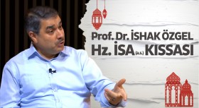 İshak Özgel’le Hz. İsa (a.s.) kıssası