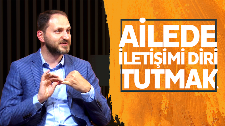 Ailede İletişimi Diri Tutmak 