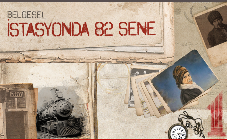 İstasyonda 82 Sene