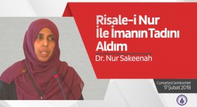 Risale-i Nur ile İmanın Tadını Aldım