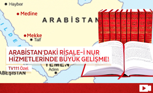 Arabistan'daki Risale-i Nur Hizmetlerinde Büyük Gelişme! 