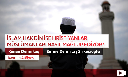 İslam Hak Din İse Hristiyanlar Müslümanları Nasıl Mağlup Ediyor? 