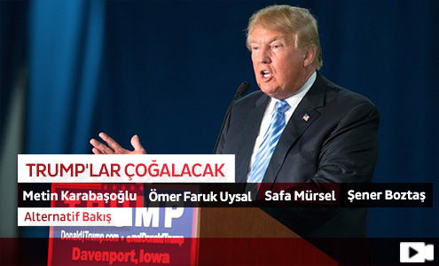 Trump'lar Çoğalacak