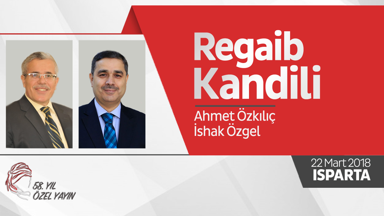 Regaib Kandili Özel Programı 