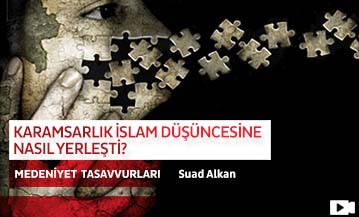 Karamsarlık İslam Düşüncesine Nasıl Yerleşti?