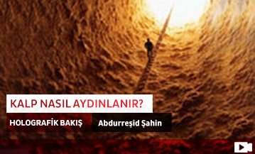 Kalp Nasıl Aydınlanır?