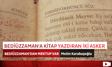 Bediüzzaman'a Kitap Yazdıran İki Asker