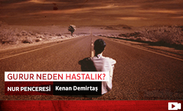 Gurur Neden Hastalık?