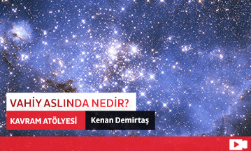 Vahiy Aslında Nedir?