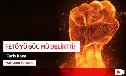 FETÖ'yü Güç mü Delirtti? 