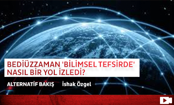 Bediüzzaman 'Bilimsel Tefsirde' Nasıl Bir Yol İzledi?