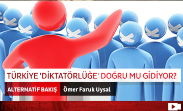 Türkiye 'Diktatörlüğe' Doğru mu Gidiyor?