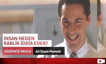 İnsan Neden Rablik İddia Eder?