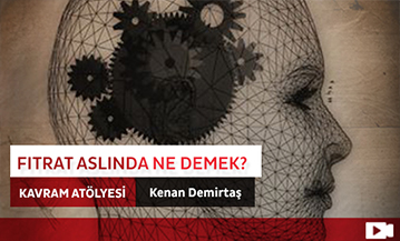 Fıtrat Aslında Ne Demek?