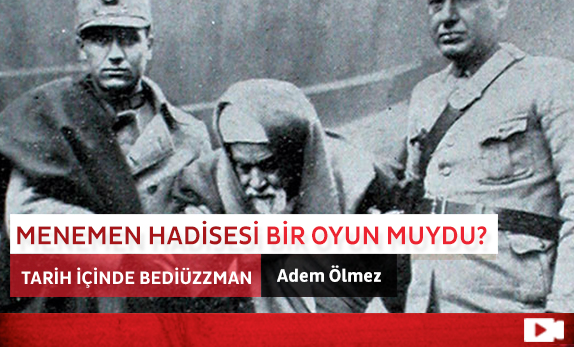 Menemen Hadisesi Bir Oyun muydu?