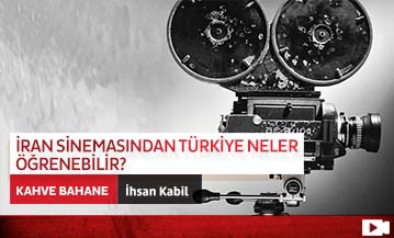 İran Sinemasından Türkiye neler öğrenebilir?