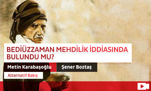 Bediüzzaman Mehdilik İddiasında Bulundu mu?