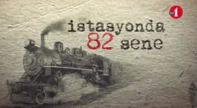 İstasyonda 82 Sene