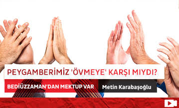 Peygamberimiz 'Övmeye' Karşı mıydı?